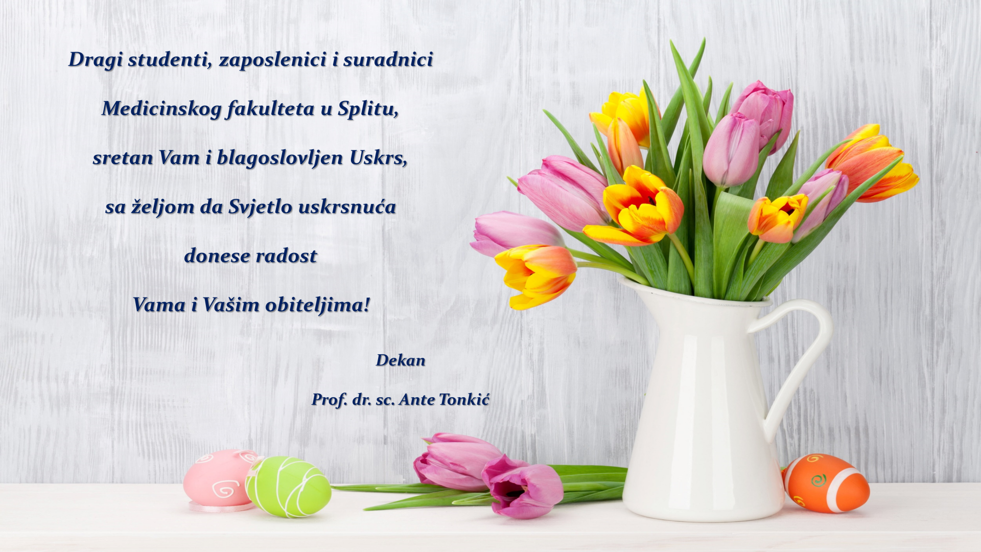 Uskrsna čestitka Dekana Medicinskog fakulteta Sveučilišta u Splitu